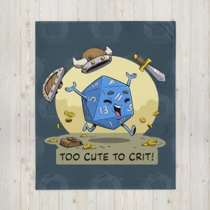 "Too Cute To Crit" Throw Blanket